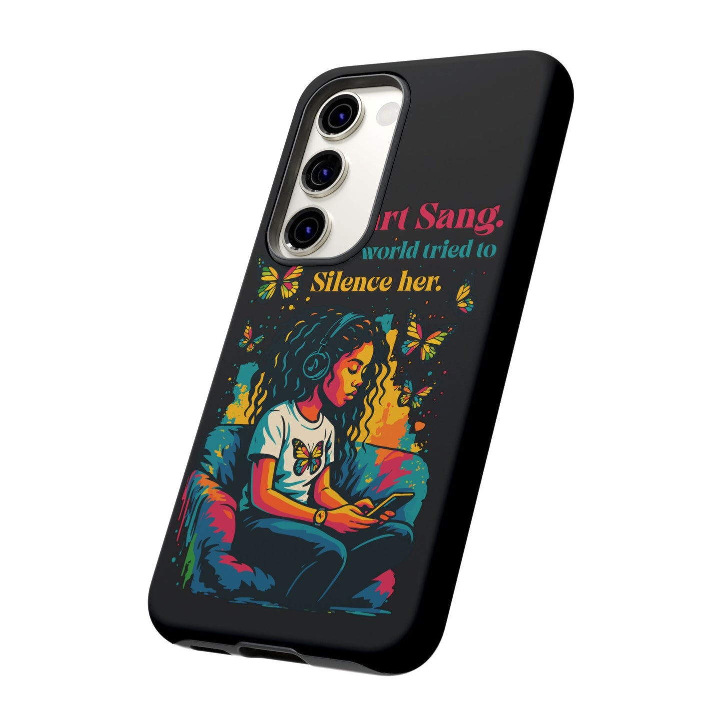 Her Heart Sang Phone Case — Artistic Empowerment Quote Cover, Motivational Gift for Women, Protective iPhone, Samsung, & Google Case