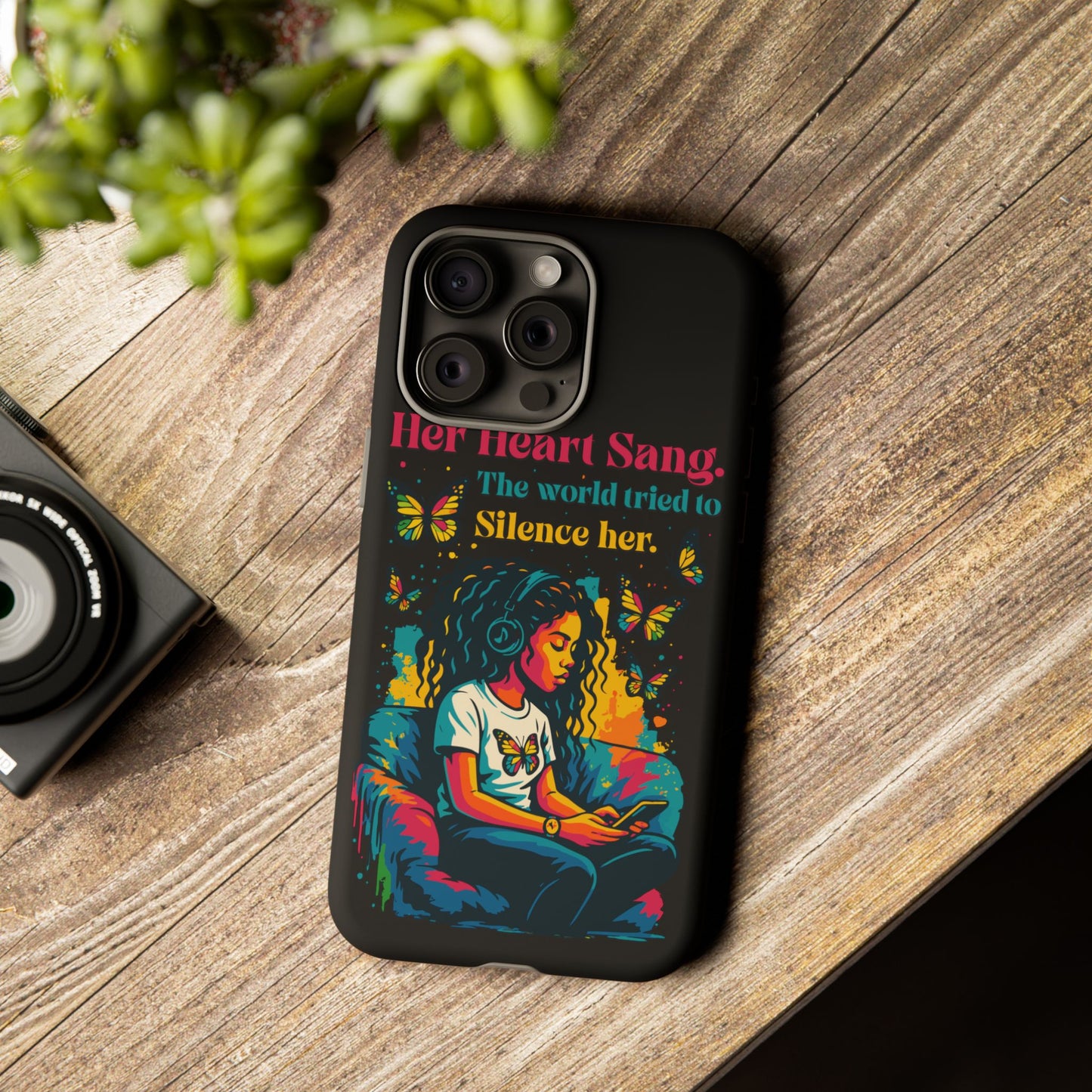 Her Heart Sang Phone Case — Artistic Empowerment Quote Cover, Motivational Gift for Women, Protective iPhone, Samsung, & Google Case