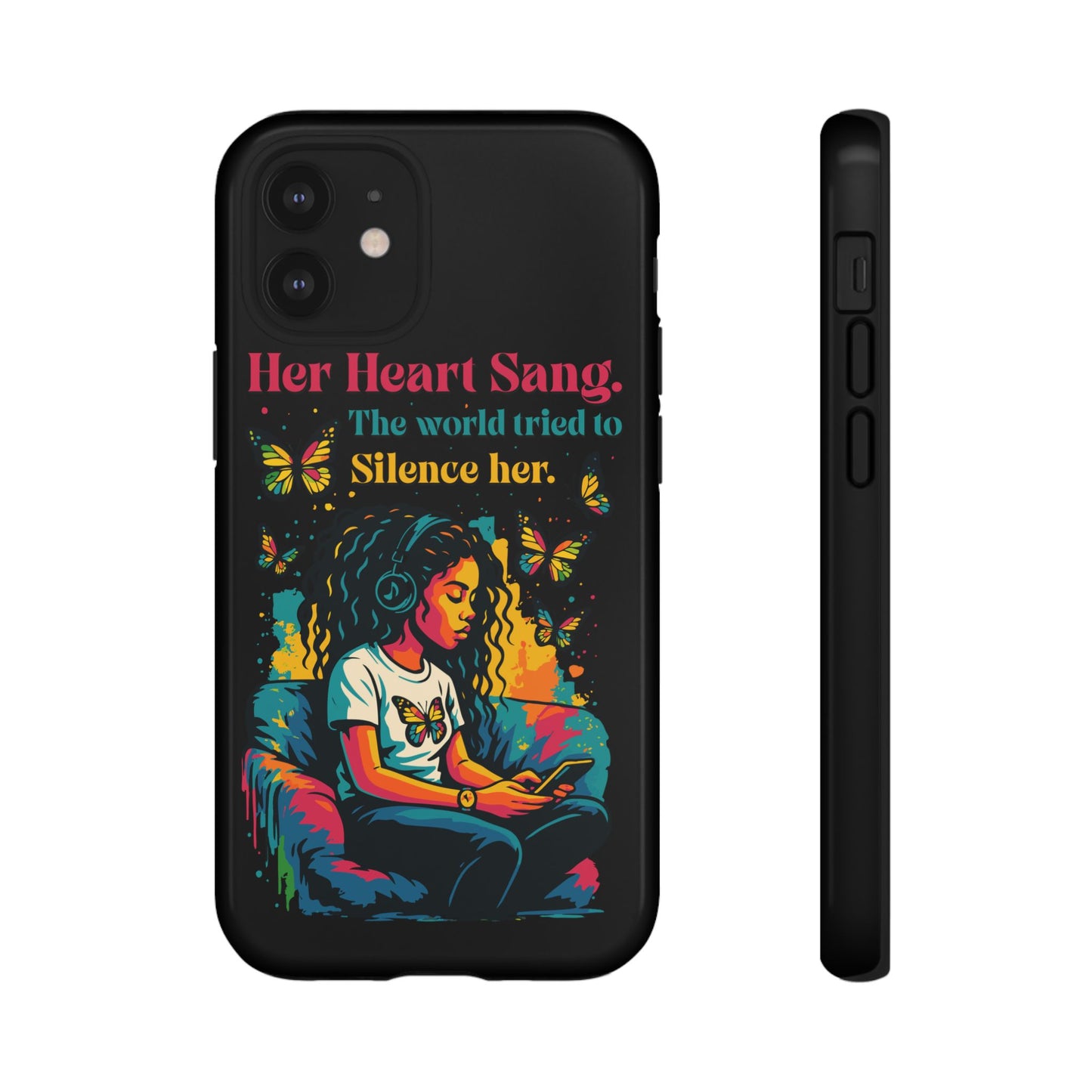 Her Heart Sang Phone Case — Artistic Empowerment Quote Cover, Motivational Gift for Women, Protective iPhone, Samsung, & Google Case