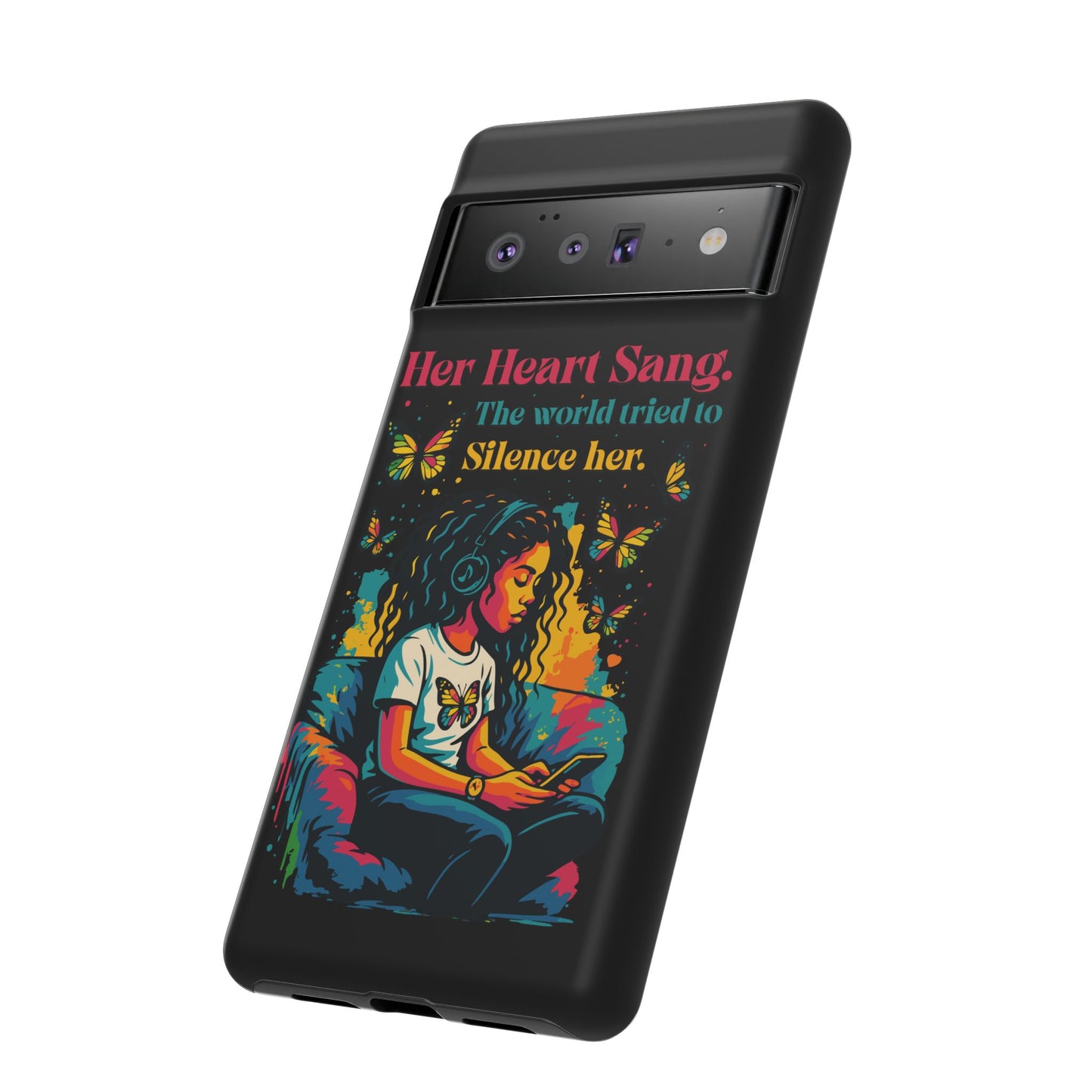 Her Heart Sang Phone Case — Artistic Empowerment Quote Cover, Motivational Gift for Women, Protective iPhone, Samsung, & Google Case