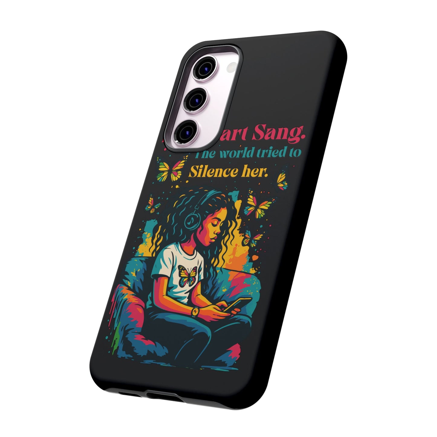 Her Heart Sang Phone Case — Artistic Empowerment Quote Cover, Motivational Gift for Women, Protective iPhone, Samsung, & Google Case