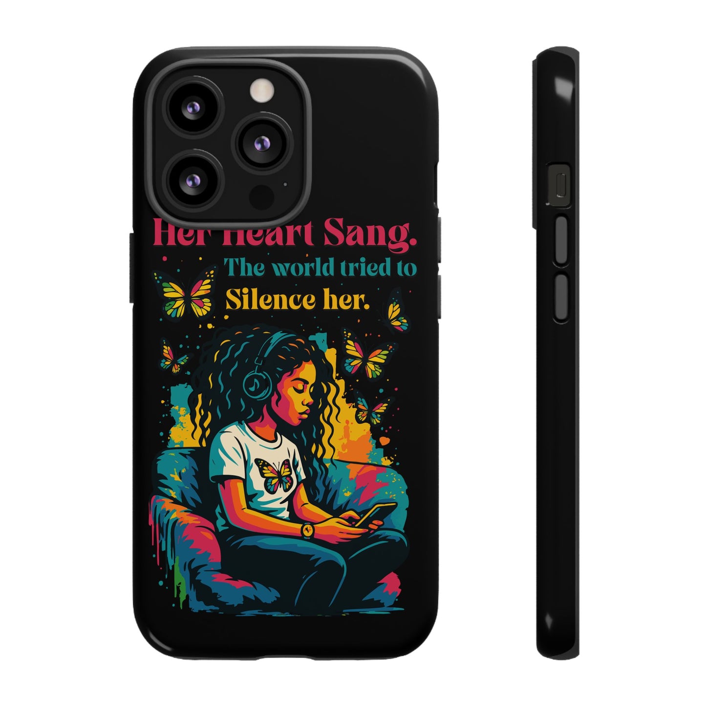 Her Heart Sang Phone Case — Artistic Empowerment Quote Cover, Motivational Gift for Women, Protective iPhone, Samsung, & Google Case