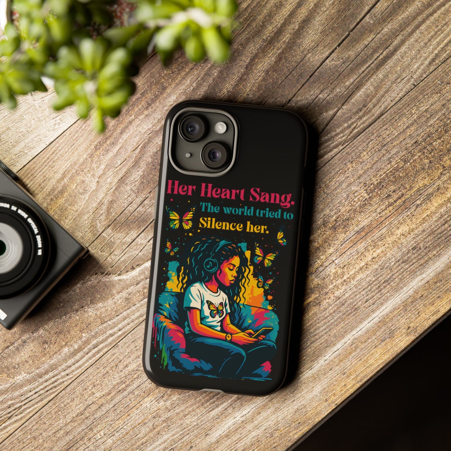 Her Heart Sang Phone Case — Artistic Empowerment Quote Cover, Motivational Gift for Women, Protective iPhone, Samsung, & Google Case