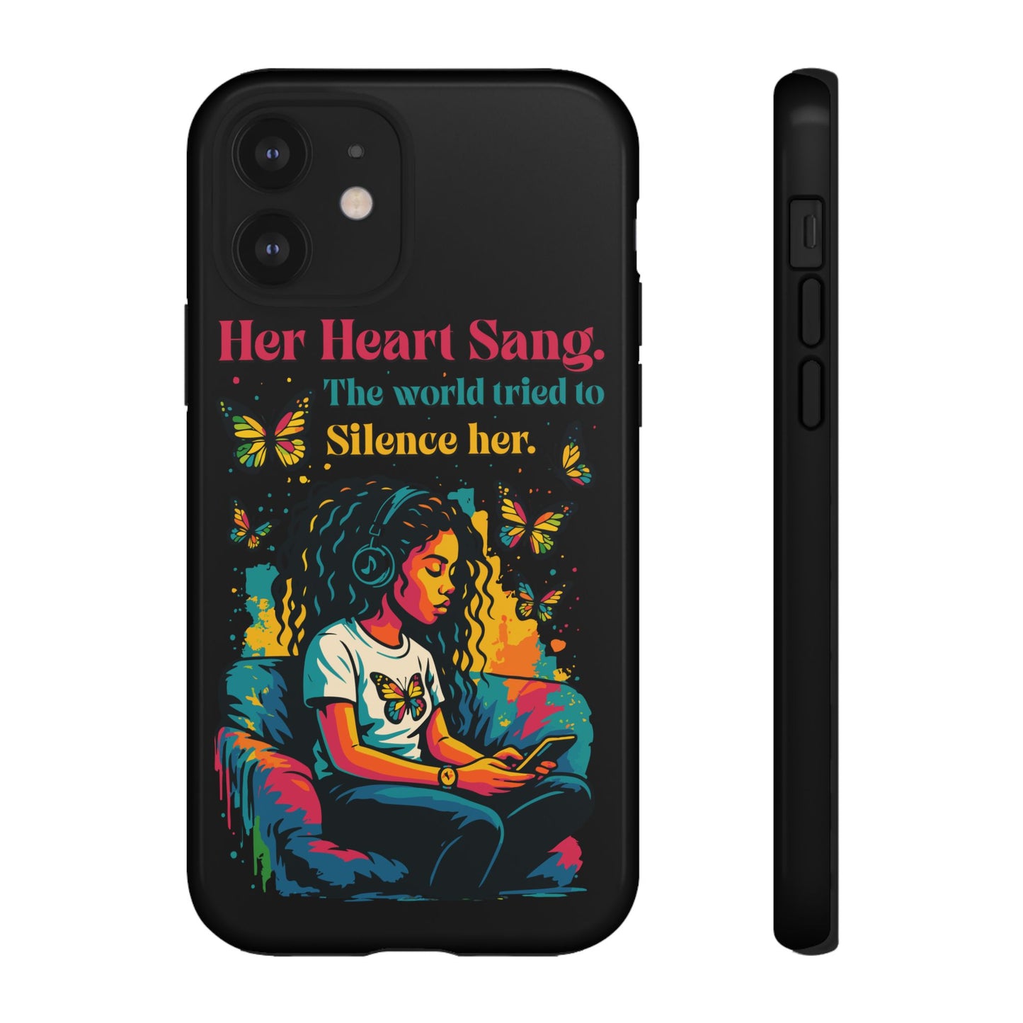Her Heart Sang Phone Case — Artistic Empowerment Quote Cover, Motivational Gift for Women, Protective iPhone, Samsung, & Google Case