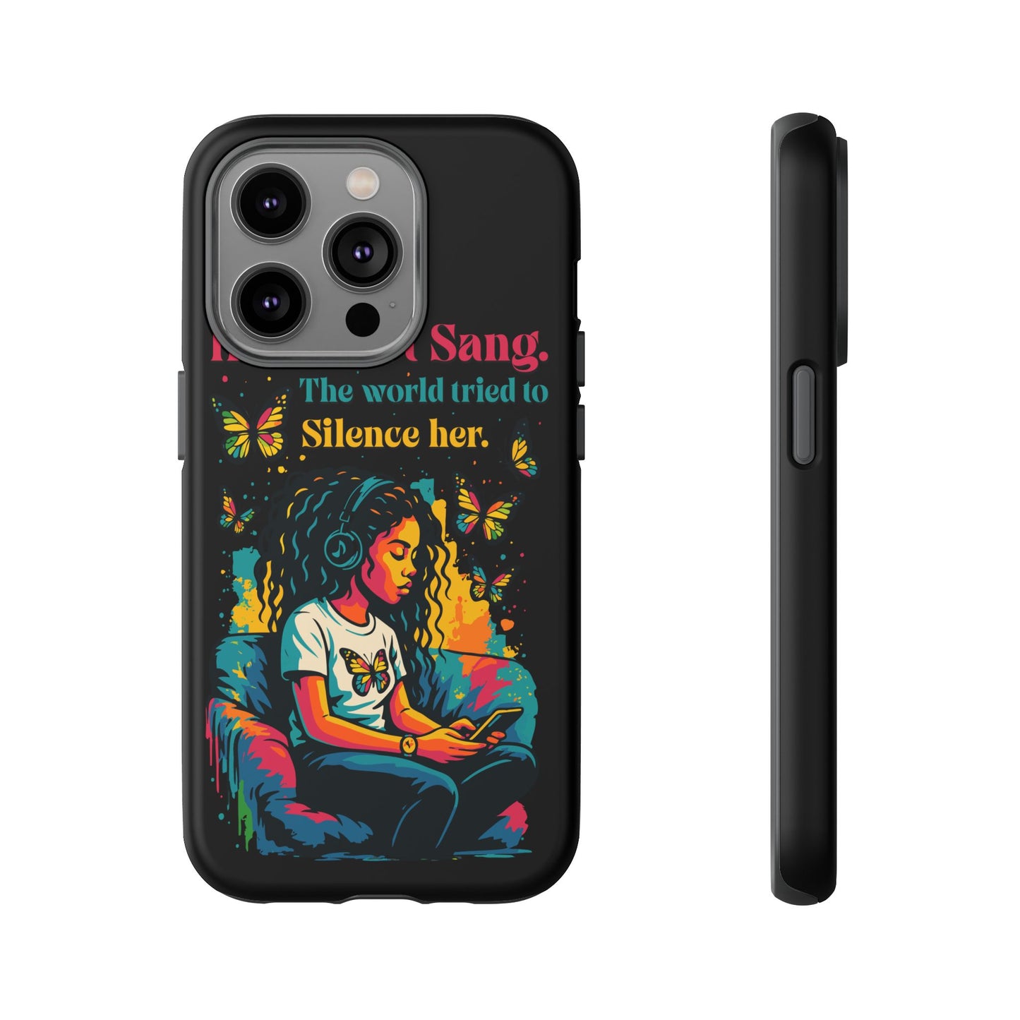 Her Heart Sang Phone Case — Artistic Empowerment Quote Cover, Motivational Gift for Women, Protective iPhone, Samsung, & Google Case