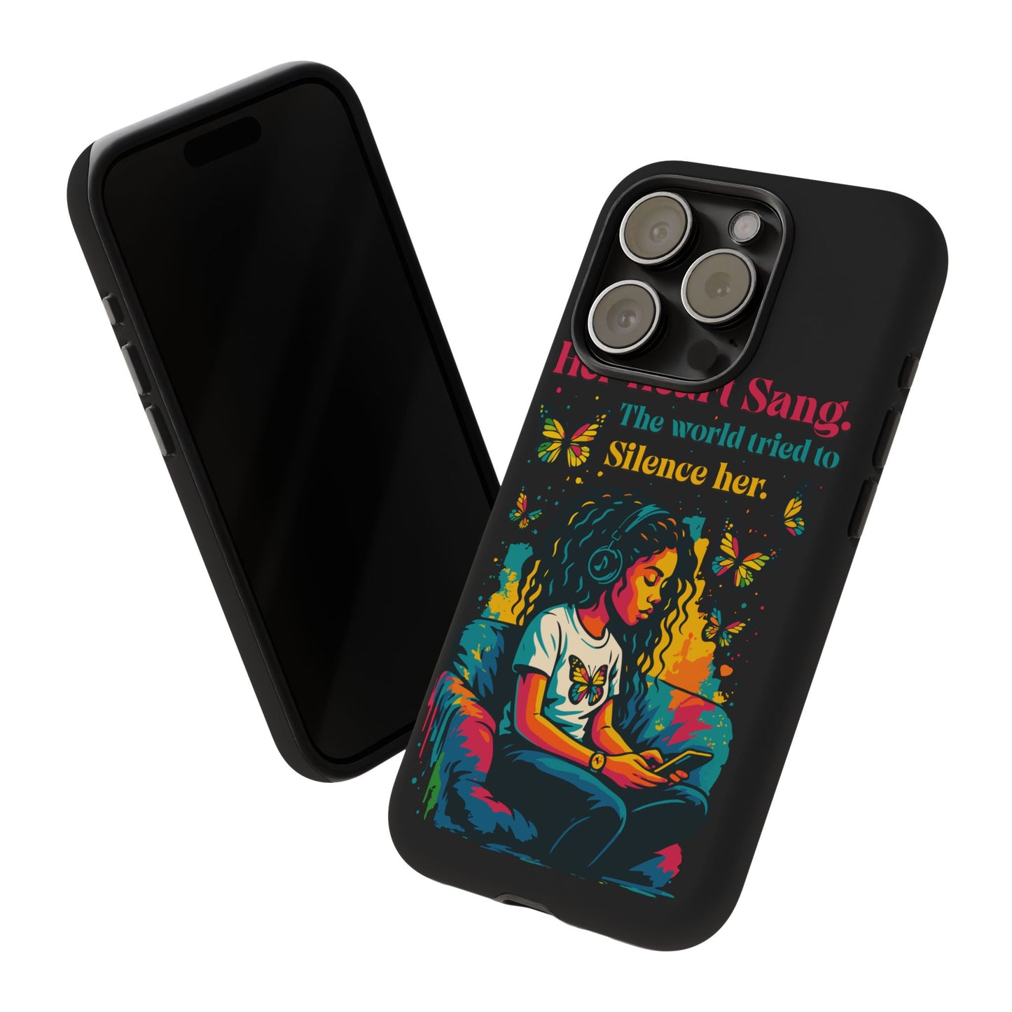 Her Heart Sang Phone Case — Artistic Empowerment Quote Cover, Motivational Gift for Women, Protective iPhone, Samsung, & Google Case
