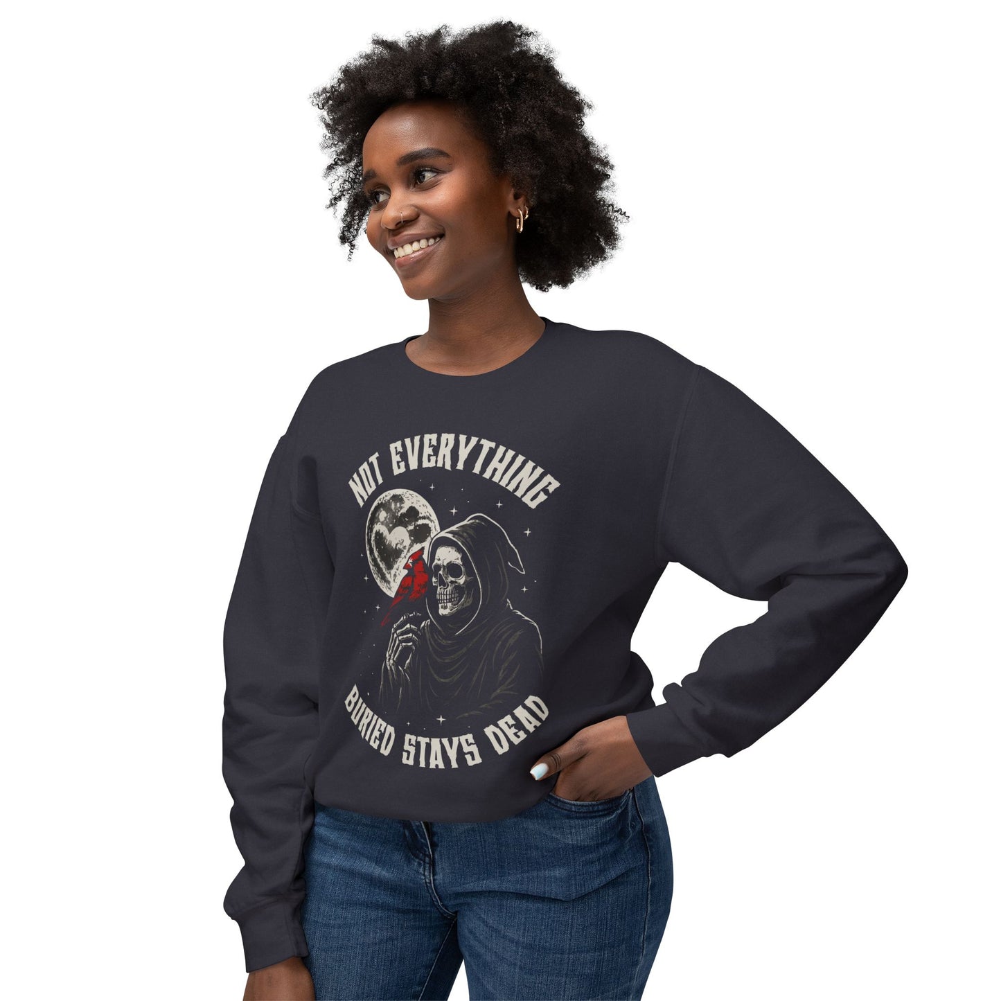 Not Everything Buried Stays Dead Unisex Lightweight Crewneck Sweatshirt — Dark Thriller-Inspired Statement Apparel