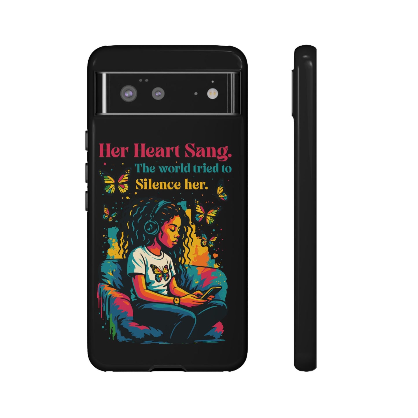 Her Heart Sang Phone Case — Artistic Empowerment Quote Cover, Motivational Gift for Women, Protective iPhone, Samsung, & Google Case