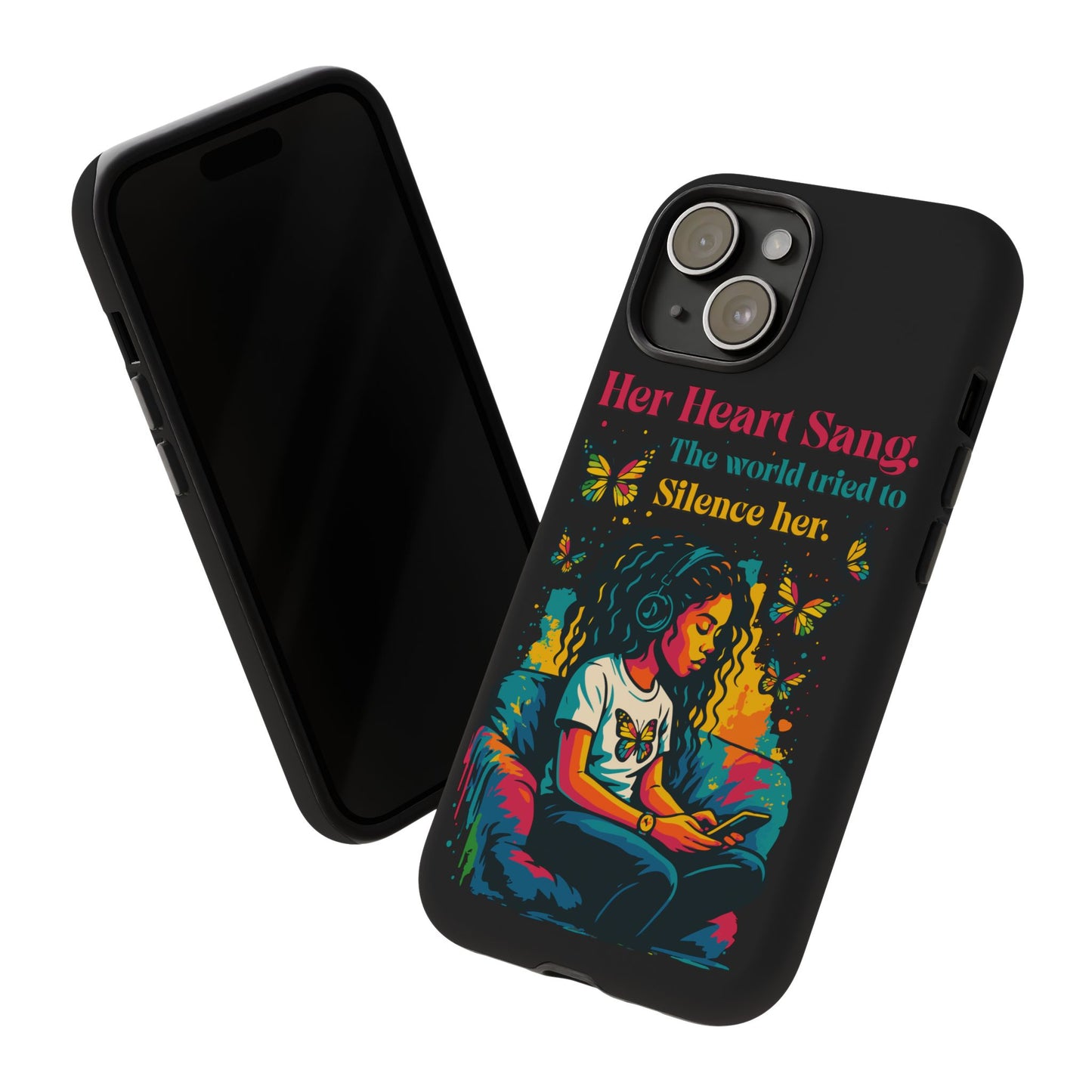 Her Heart Sang Phone Case — Artistic Empowerment Quote Cover, Motivational Gift for Women, Protective iPhone, Samsung, & Google Case