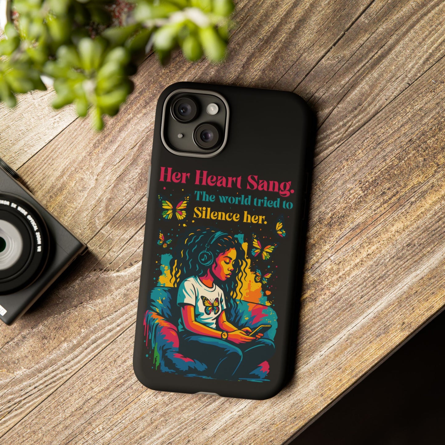 Her Heart Sang Phone Case — Artistic Empowerment Quote Cover, Motivational Gift for Women, Protective iPhone, Samsung, & Google Case