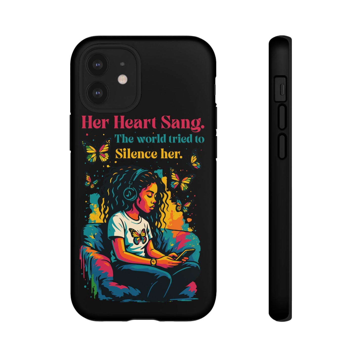 Her Heart Sang Phone Case — Artistic Empowerment Quote Cover, Motivational Gift for Women, Protective iPhone, Samsung, & Google Case