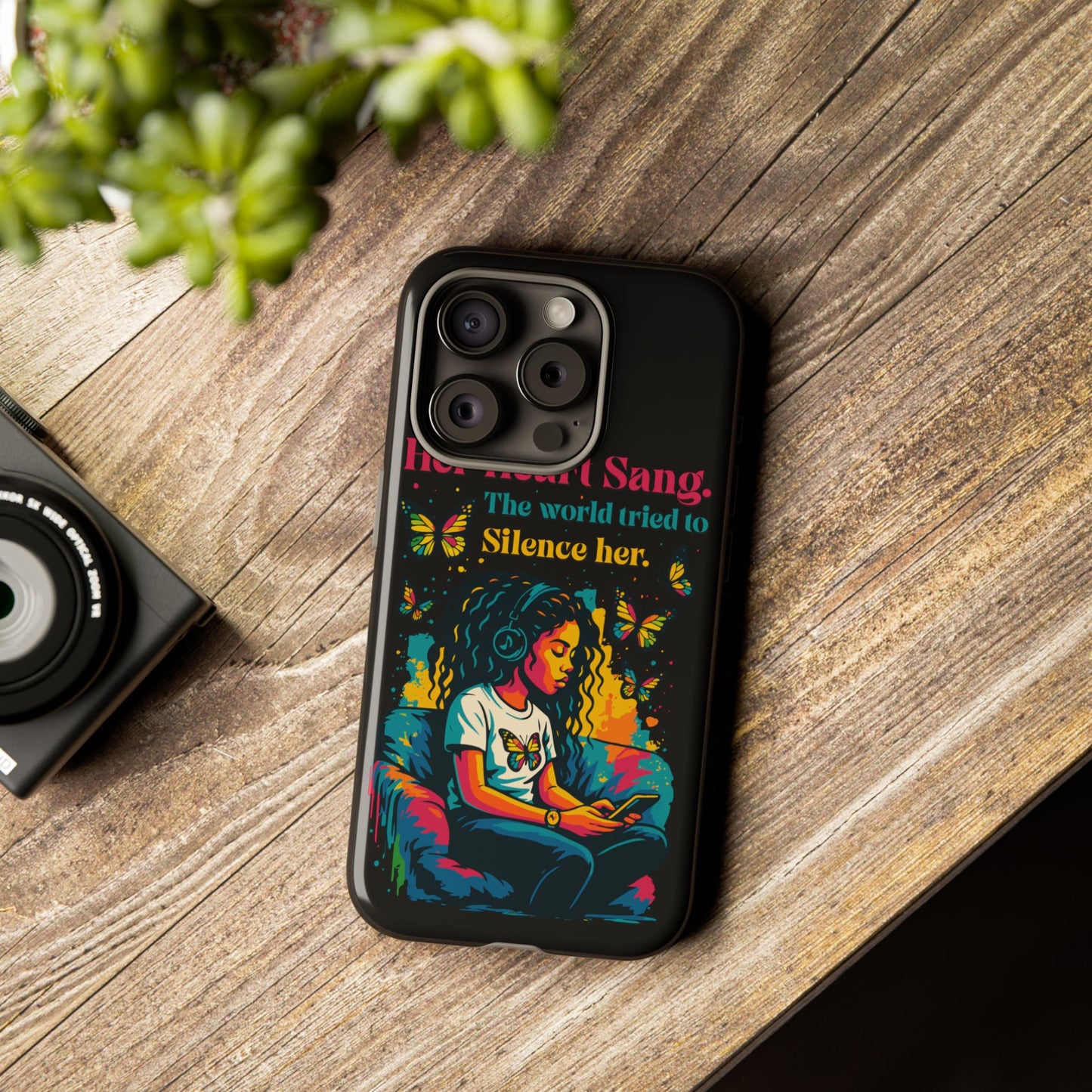 Her Heart Sang Phone Case — Artistic Empowerment Quote Cover, Motivational Gift for Women, Protective iPhone, Samsung, & Google Case