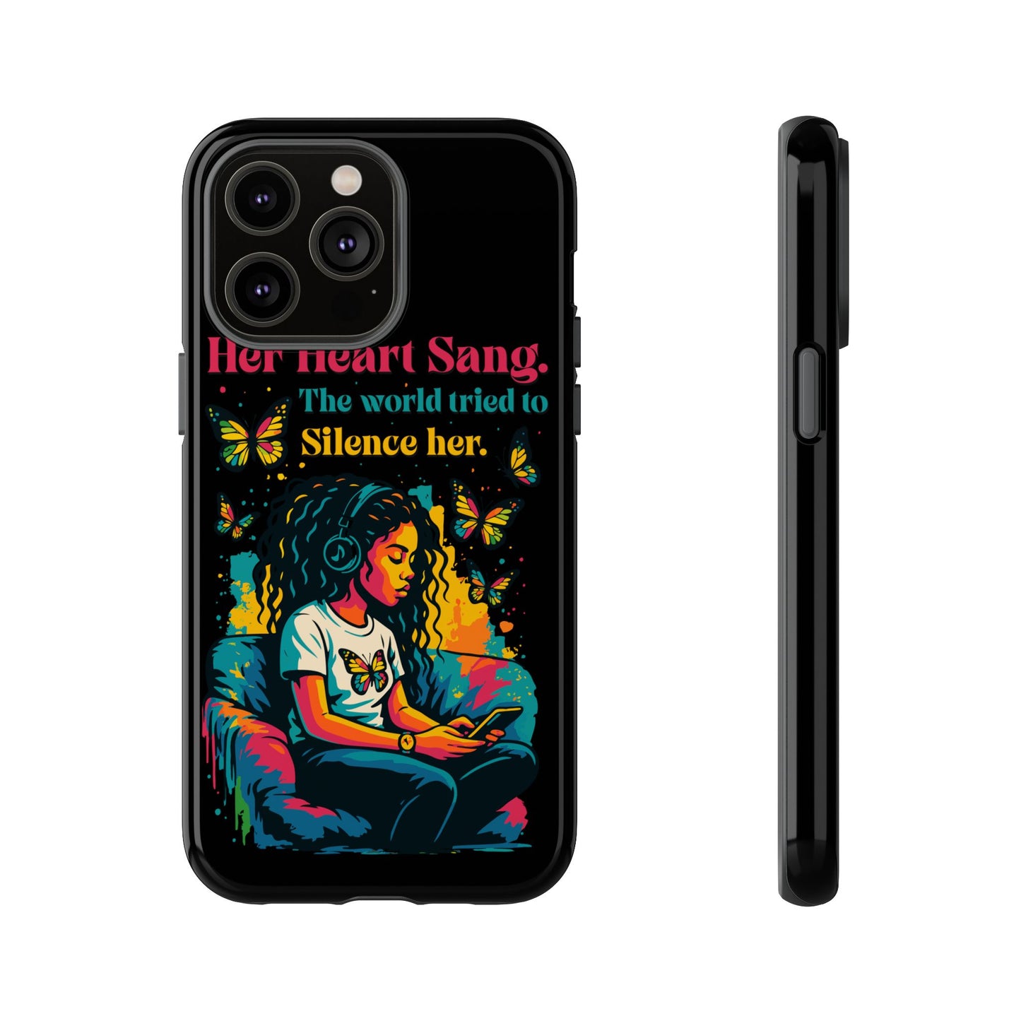 Her Heart Sang Phone Case — Artistic Empowerment Quote Cover, Motivational Gift for Women, Protective iPhone, Samsung, & Google Case