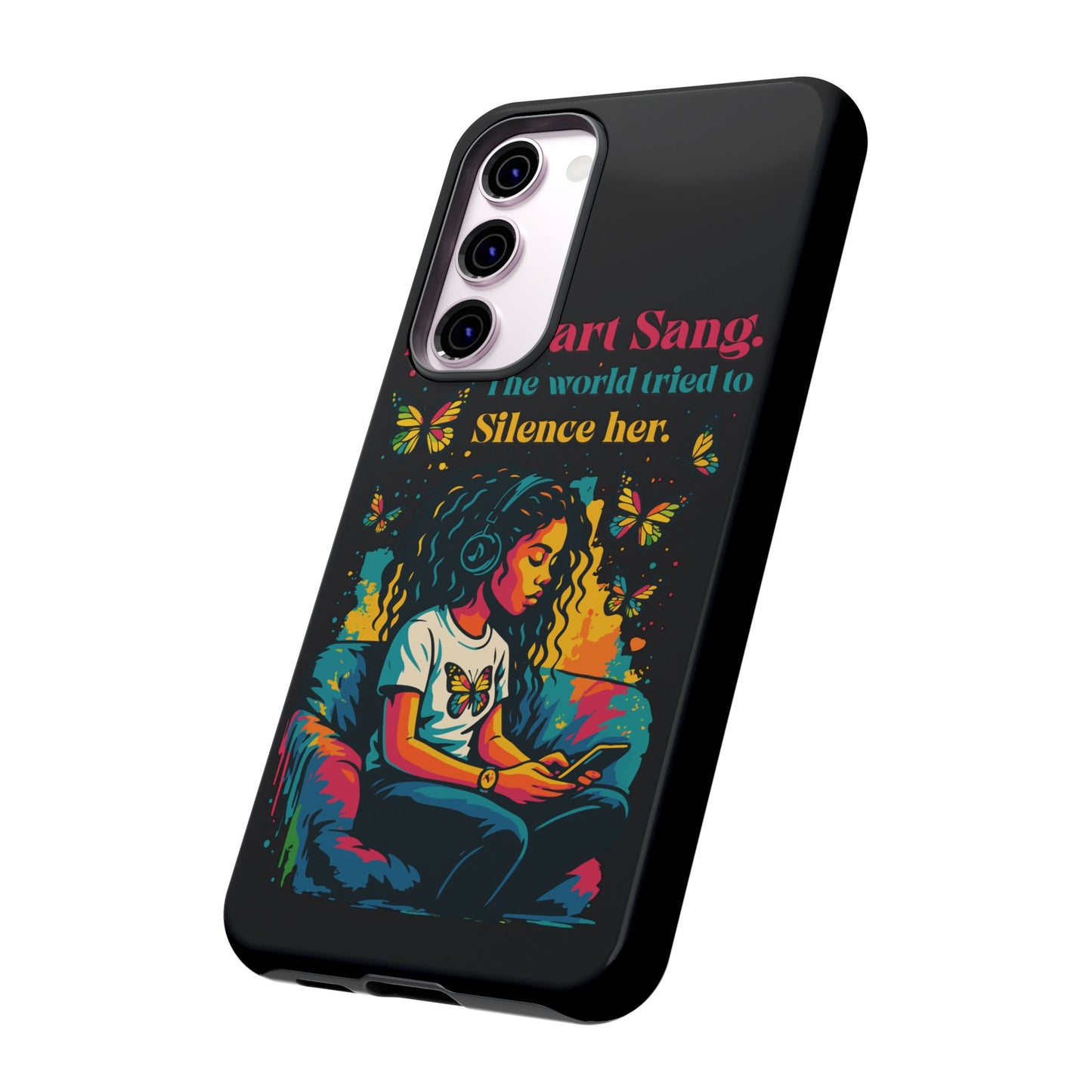 Her Heart Sang Phone Case — Artistic Empowerment Quote Cover, Motivational Gift for Women, Protective iPhone, Samsung, & Google Case