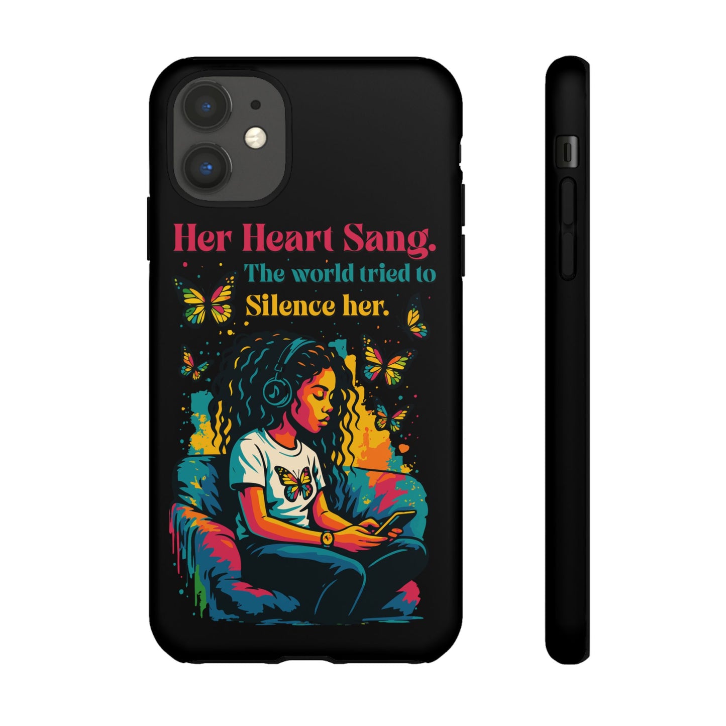 Her Heart Sang Phone Case — Artistic Empowerment Quote Cover, Motivational Gift for Women, Protective iPhone, Samsung, & Google Case