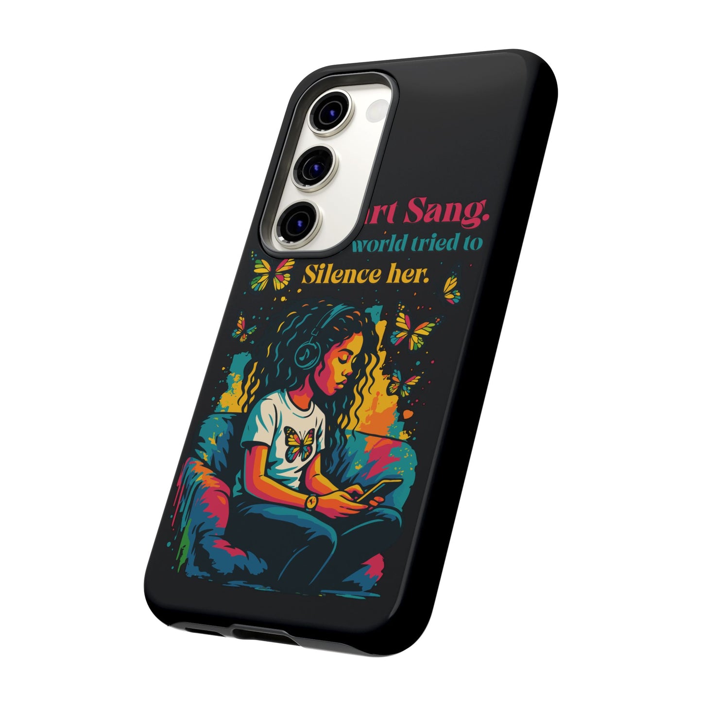 Her Heart Sang Phone Case — Artistic Empowerment Quote Cover, Motivational Gift for Women, Protective iPhone, Samsung, & Google Case