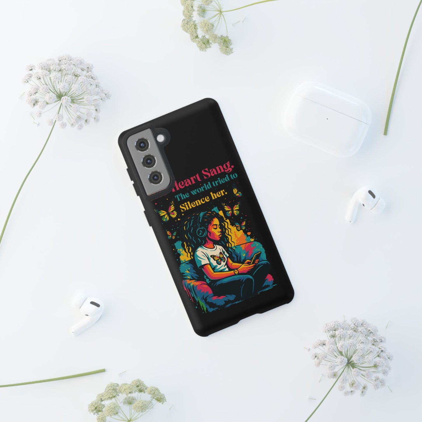 Her Heart Sang Phone Case — Artistic Empowerment Quote Cover, Motivational Gift for Women, Protective iPhone, Samsung, & Google Case