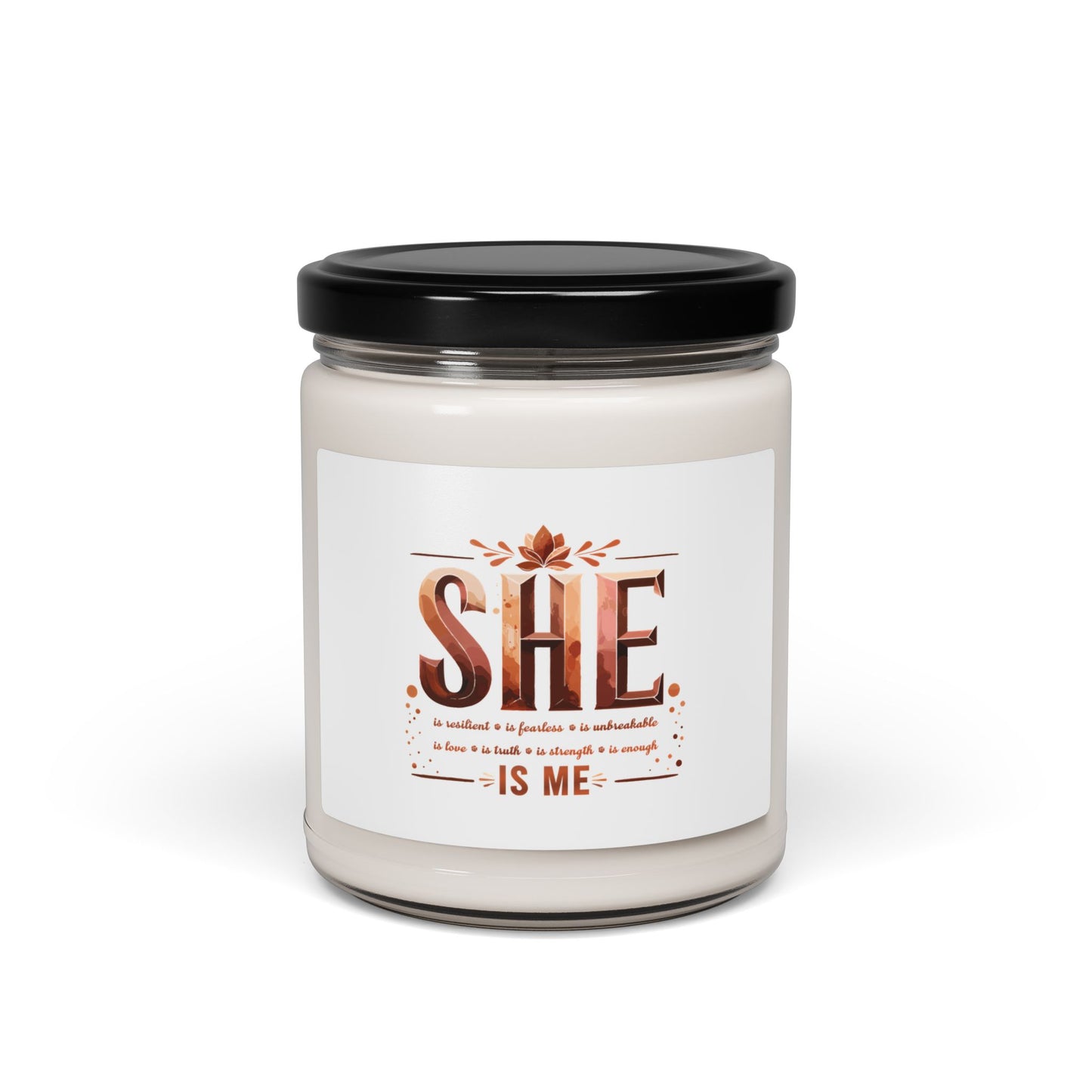 She Is Me Scented Soy Candle — Inspirational Empowerment Gift, Self-Care Candle, Motivational Décor, 9oz Jar
