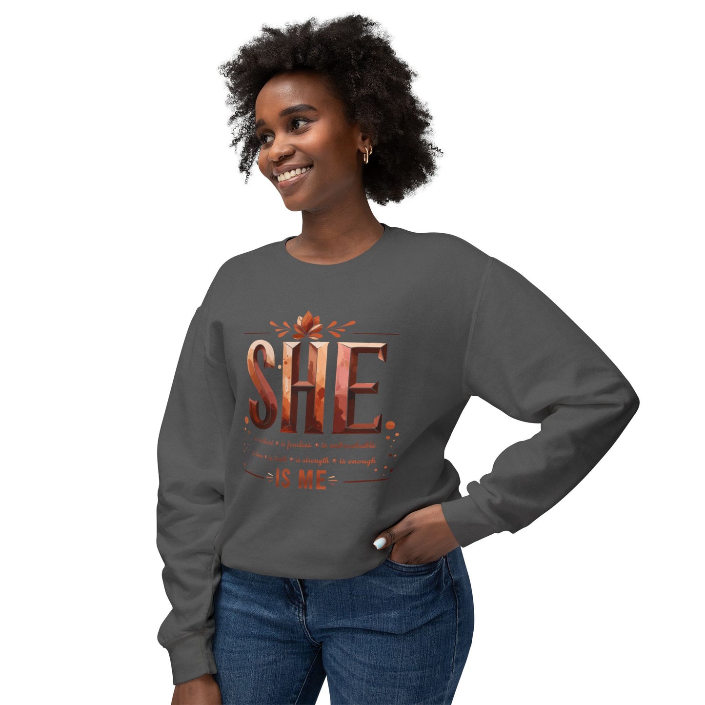 She Is Me Empowerment Sweatshirt - Self Love Pullover for Women, Inspirational Quote Crewneck, Cozy Fall & Winter Sweater