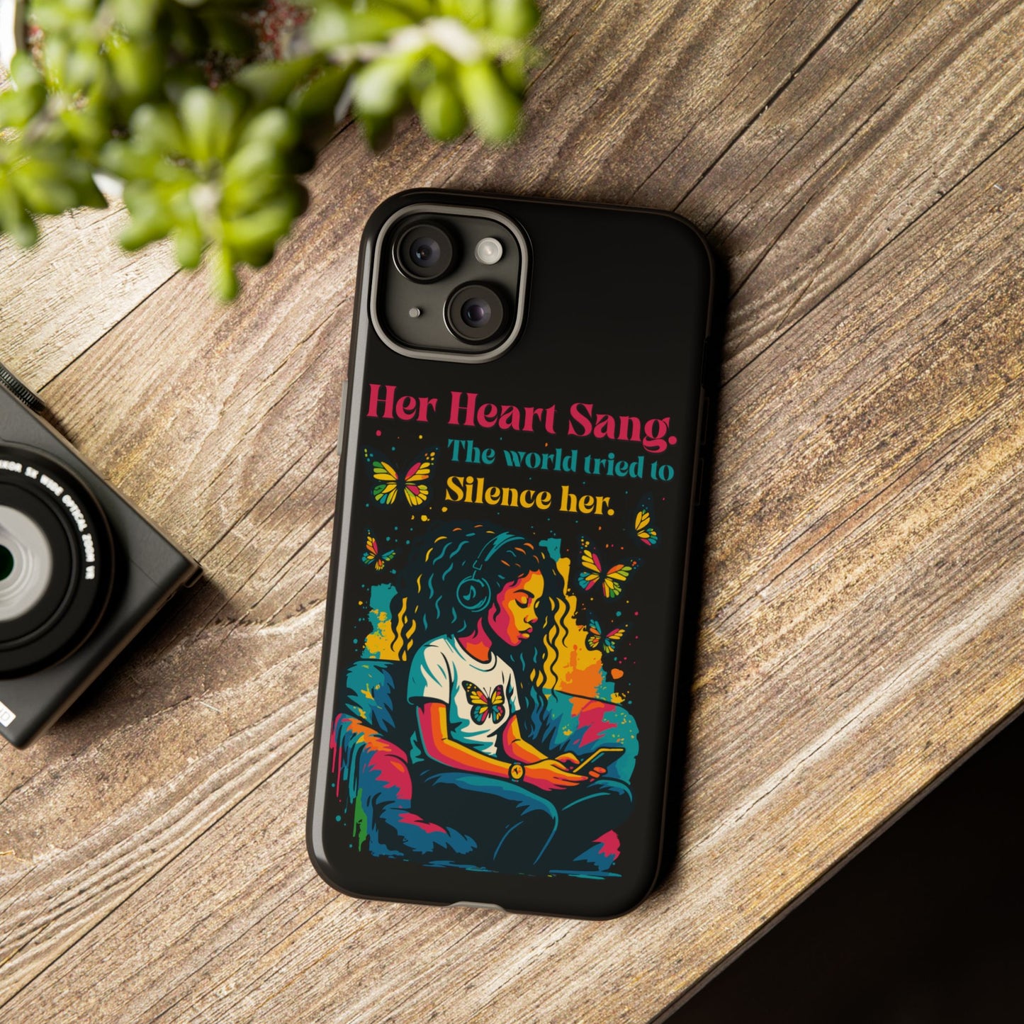 Her Heart Sang Phone Case — Artistic Empowerment Quote Cover, Motivational Gift for Women, Protective iPhone, Samsung, & Google Case