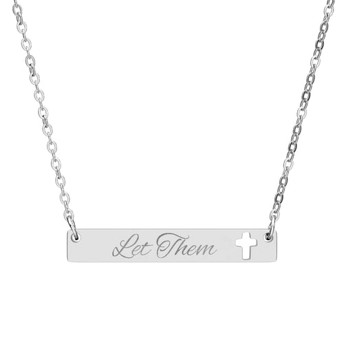 Let Them Engraved Bar Necklace with Cross | Inspirational Faith Jewelry | Elegant Gold Bar Necklace