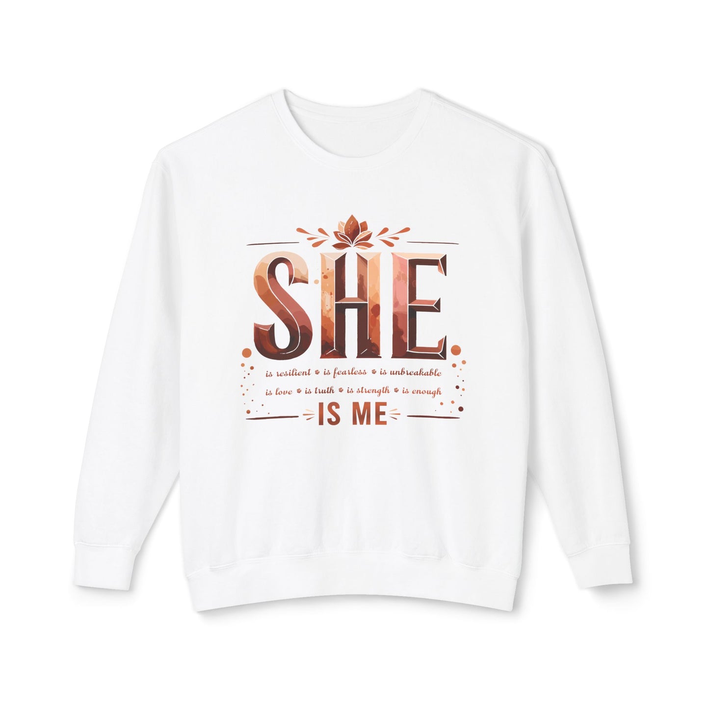 She Is Me Empowerment Sweatshirt - Self Love Pullover for Women, Inspirational Quote Crewneck, Cozy Fall & Winter Sweater