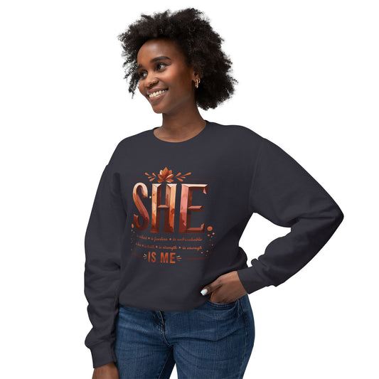 She Is Me Empowerment Sweatshirt - Self Love Pullover for Women, Inspirational Quote Crewneck, Cozy Fall & Winter Sweater