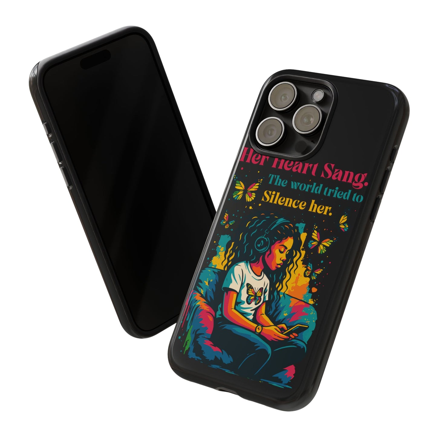 Her Heart Sang Phone Case — Artistic Empowerment Quote Cover, Motivational Gift for Women, Protective iPhone, Samsung, & Google Case