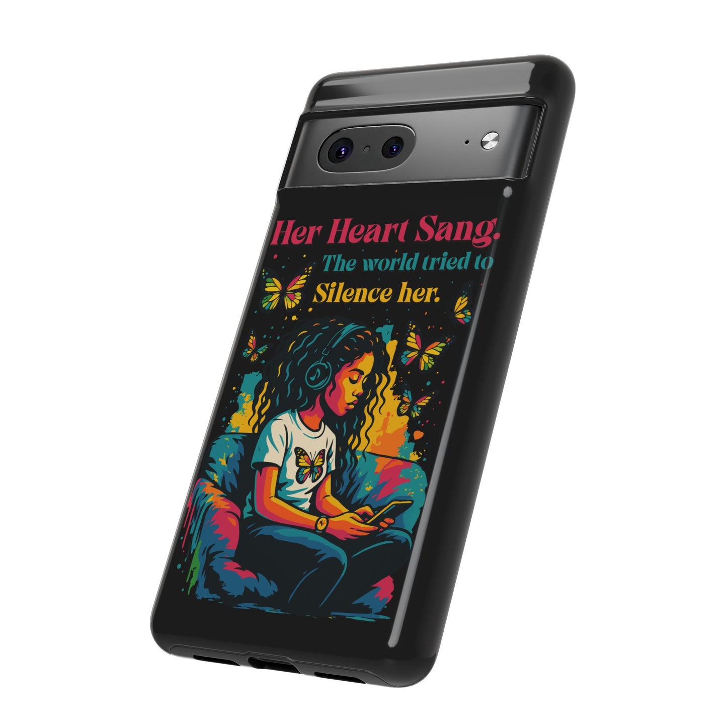 Her Heart Sang Phone Case — Artistic Empowerment Quote Cover, Motivational Gift for Women, Protective iPhone, Samsung, & Google Case