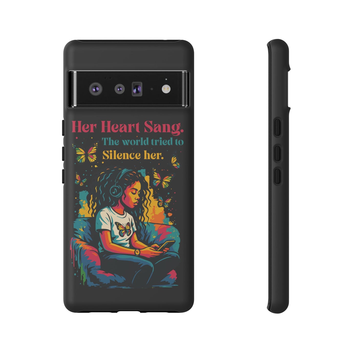 Her Heart Sang Phone Case — Artistic Empowerment Quote Cover, Motivational Gift for Women, Protective iPhone, Samsung, & Google Case