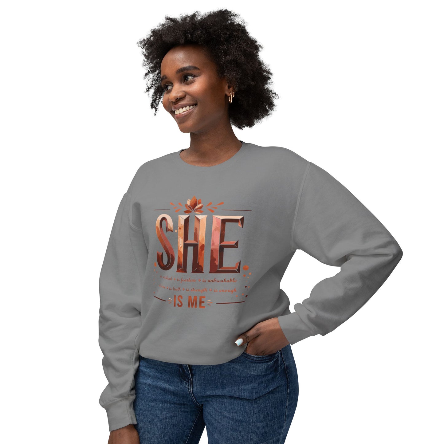 She Is Me Empowerment Sweatshirt - Self Love Pullover for Women, Inspirational Quote Crewneck, Cozy Fall & Winter Sweater