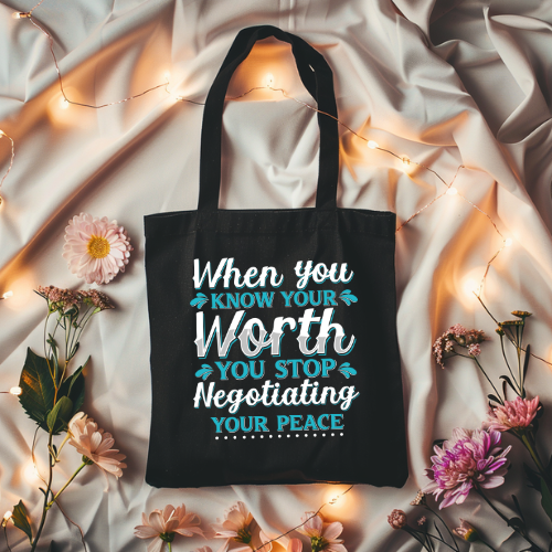 When You Know Your Worth You Stop Negotiating Your Peace Tote Bag