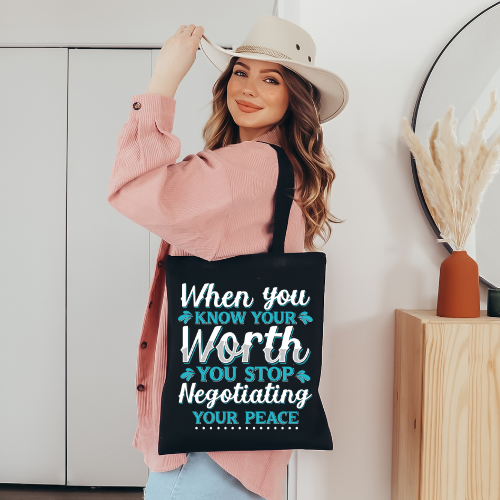 When You Know Your Worth You Stop Negotiating Your Peace Tote Bag