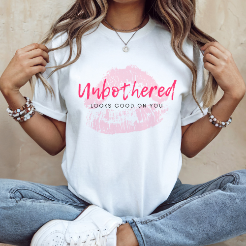 Unbothered Looks Good On You T-shirt | Inspirational T-shirt For Mom | Women Empowerment Tee