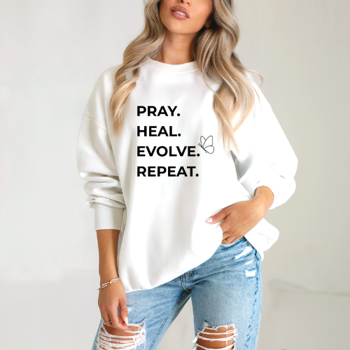 Pray Heal Evolve Repeat Sweatshirt | Positivity Sweatshirt For Mom | Anniversary Gift