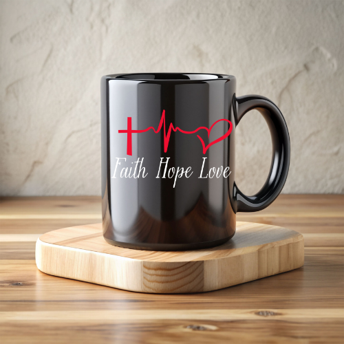 Faith, Hope and Love Mug | Gift for Lover | Inspirational Faith Mug | Hope Mug