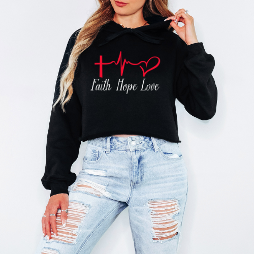 Faith, Hope and Love Cropped Hoodie |Motivational Gift for Women | Cozy Faith Hoodie