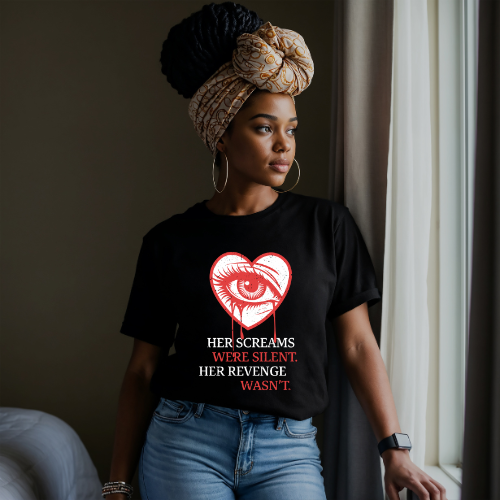 "Her Screams Were Silent. Her Revenge Wasn't." T-shirt | Gothic Eye Heart Tee | Women Empowerment T-shirt