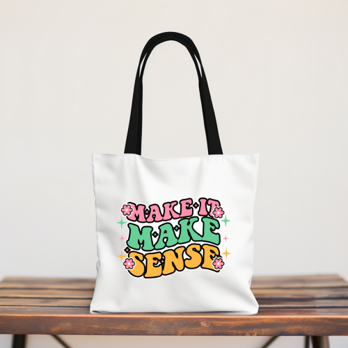 Make It Make Sense Retro Tote Bag | Traveling Tote Bag, Gift For Her