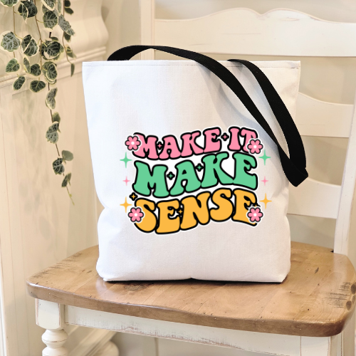 Make It Make Sense Retro Tote Bag | Traveling Tote Bag, Gift For Her
