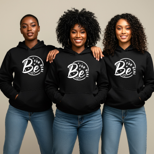 'Be For Real' Hoodie | Selflove Hoodie | Women Empowerment Hoodie for Growth
