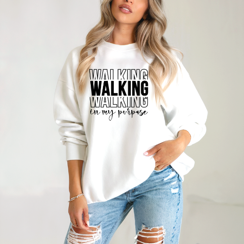 Walking in My Purpose Crewneck Sweatshirt | Anniversary Gift For Lover