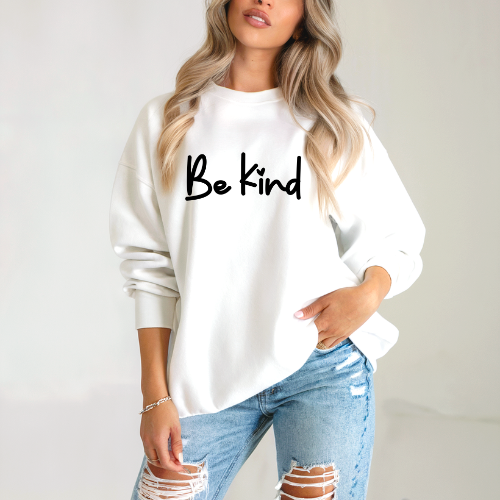 Be Kind Crewneck Sweatshirt | Inspirational Graphic Sweatshirt | Women Empowerment Sweatshirt