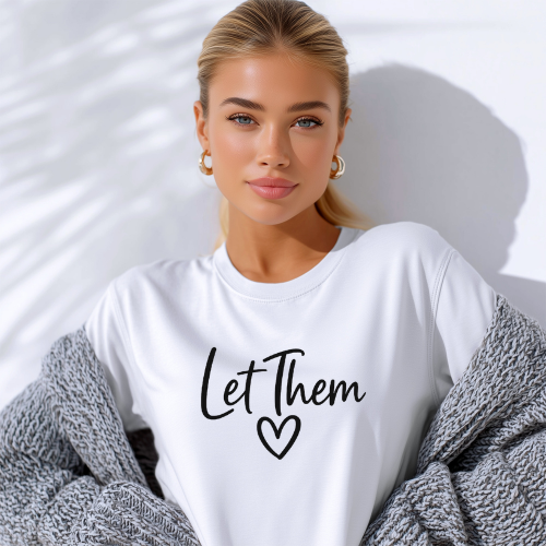 Let Them Short Sleeve Tee | Women Empowerment Apparel | Graphic Love Tee