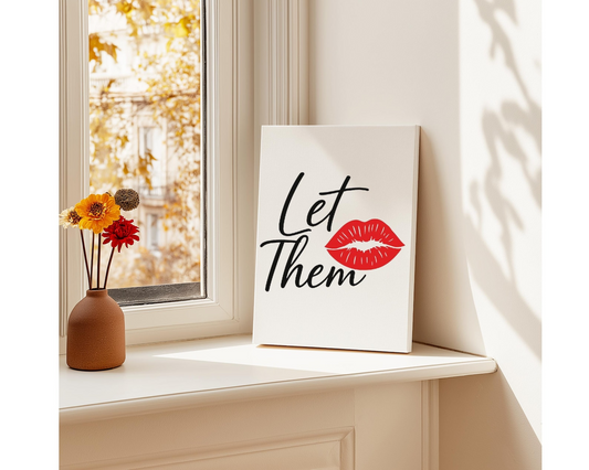 Let Them Inspirational Wall Art Canvas | Motivational Self-Love Decor | Empowering Gift for Women