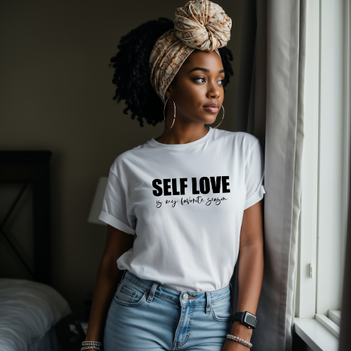 Self Love Tee | Self Love Is My Favorite Season  | Inspirational Women's T-Shirt