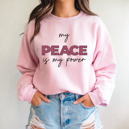 My Peace Is My Power Sweatshirt | Inspirational Cozy Crewneck | Empowerment Sweatshirt for Women