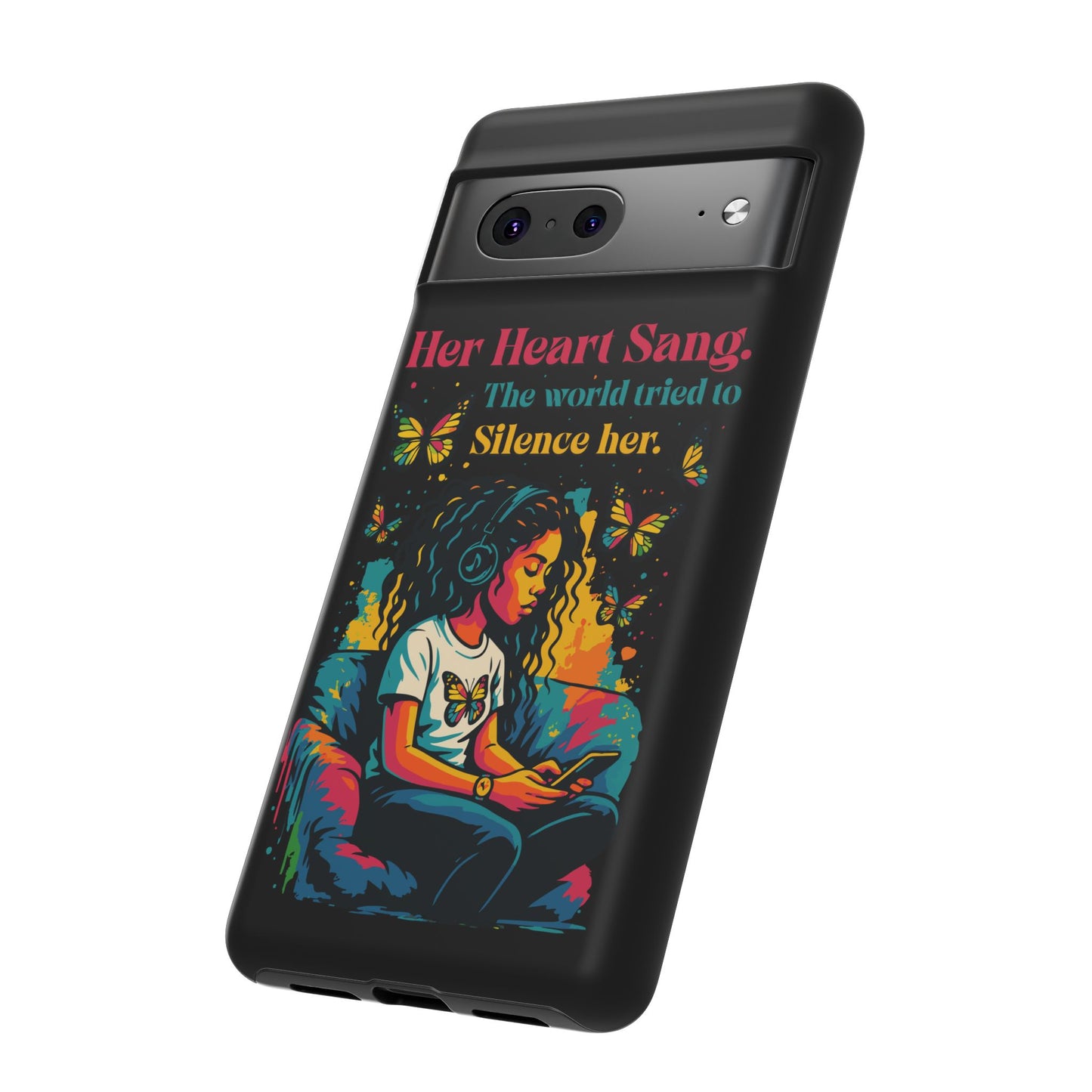 Her Heart Sang Phone Case — Artistic Empowerment Quote Cover, Motivational Gift for Women, Protective iPhone, Samsung, & Google Case