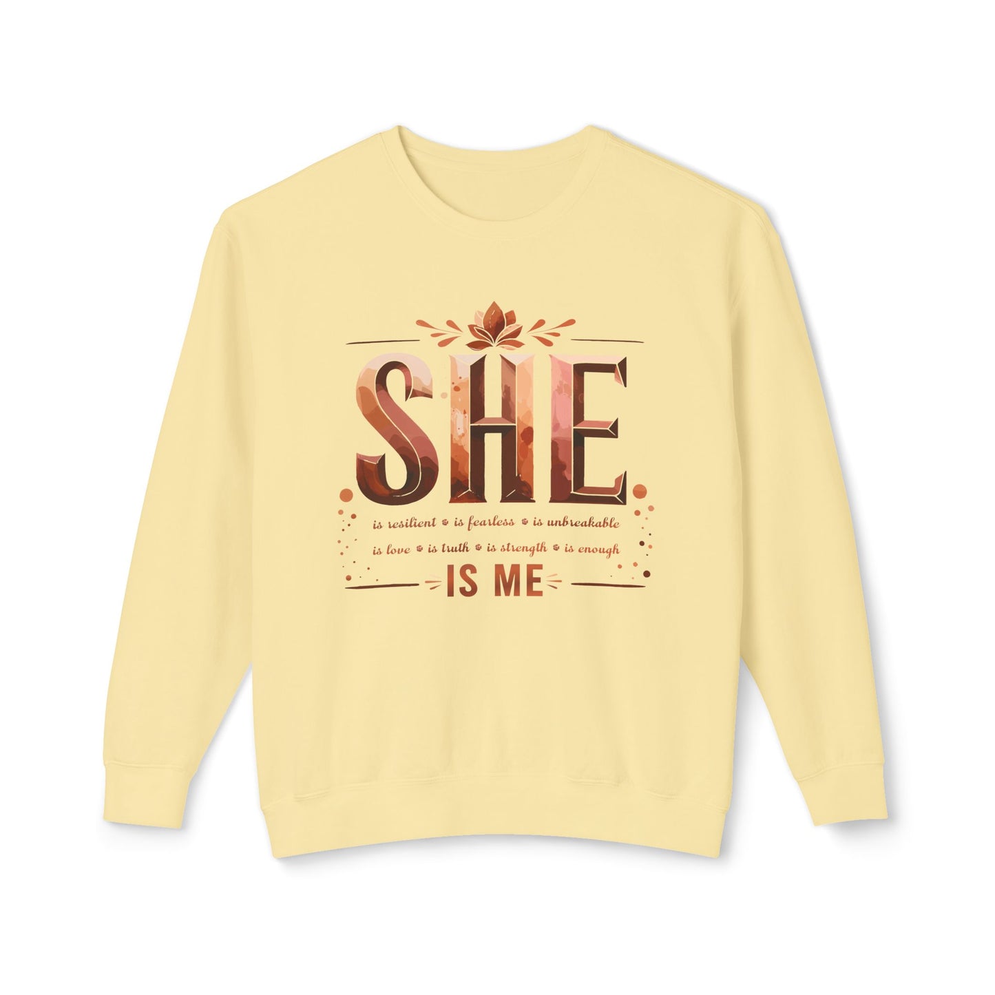 She Is Me Empowerment Sweatshirt - Self Love Pullover for Women, Inspirational Quote Crewneck, Cozy Fall & Winter Sweater