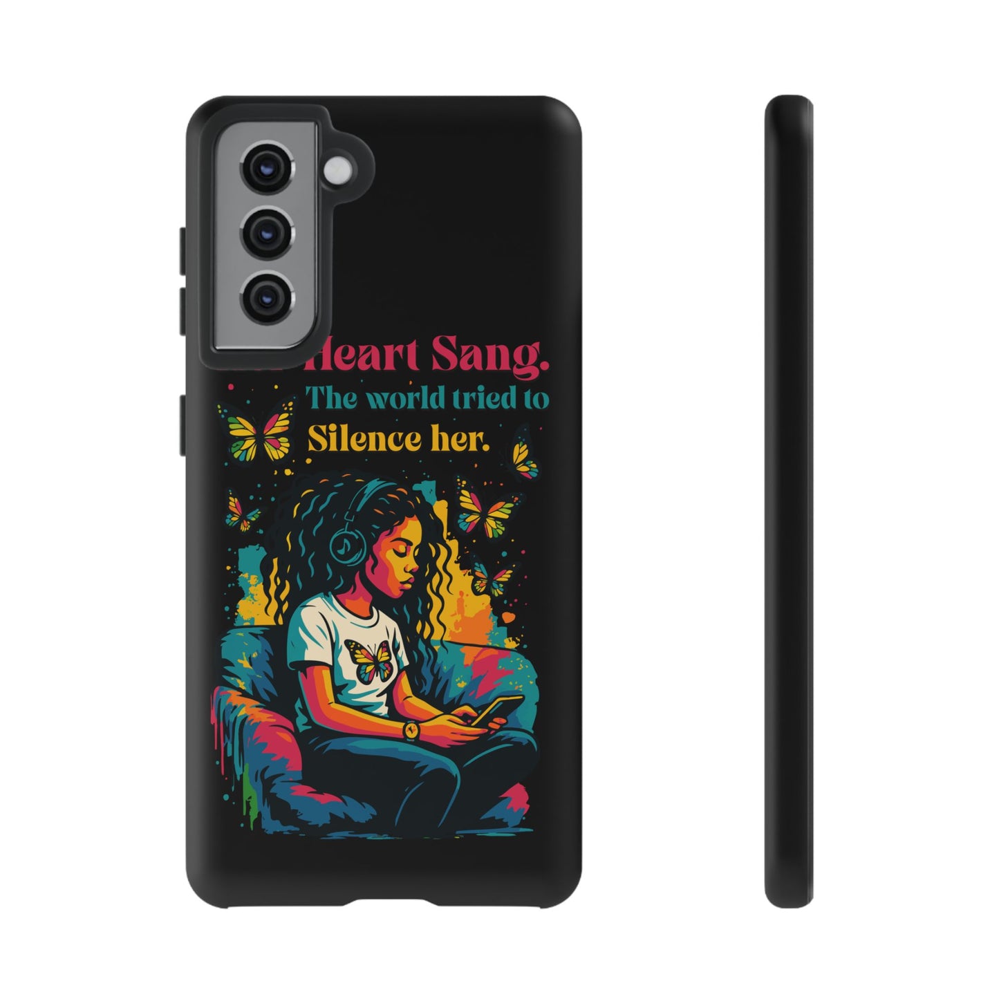 Her Heart Sang Phone Case — Artistic Empowerment Quote Cover, Motivational Gift for Women, Protective iPhone, Samsung, & Google Case